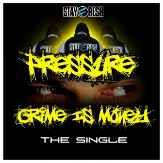 Grime Is Money by Pressure