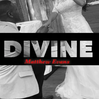 Divine by Matthew Evans