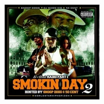 G-Unit Radio 1: Smoking Day 2 by DJ Whoo Kid