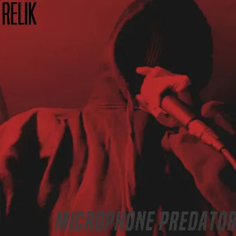 Microphone Predator by Relik