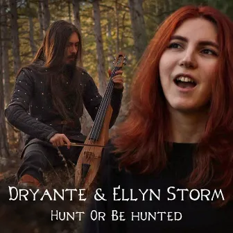 Hunt Or Be Hunted by Dryante