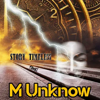 Story Timeless, Tome 1 by M Unknow