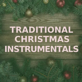 Traditional Christmas Instrumentals (Brass Versions) by Traditional Instrumental Christmas Music