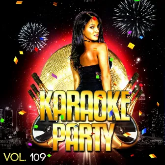 Karaoke Party, Vol. 109 (Karaoke Version) by Karaoke Legends