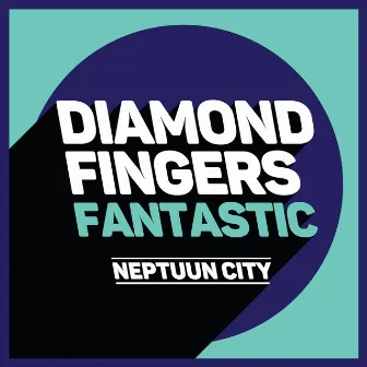 Fantastic by Diamond Fingers