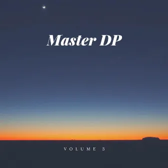 Volume 3 by Master DP