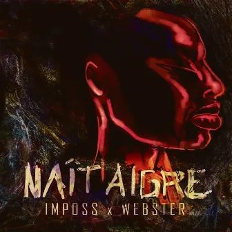 Naît aigre by Webster