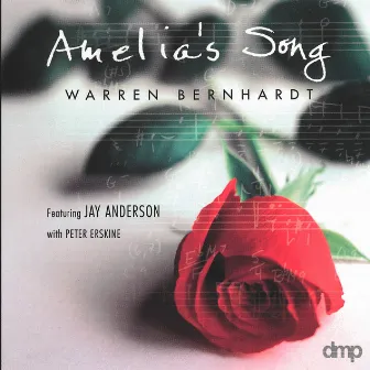 Amelia's Song by Warren Bernhardt