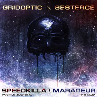 Speedkilla / Maradeur by Gridoptic