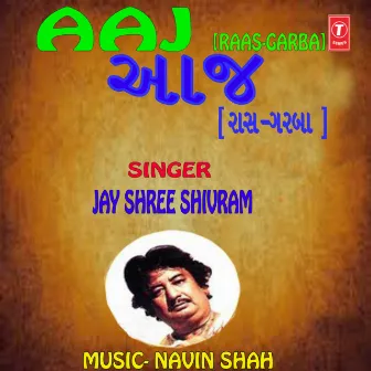 Aaj-Raas Garba by Jayshri Shivram