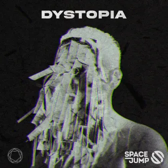 Dystopia by SPACEJUMP