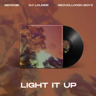 Light It Up by Recvoluxion Boyz