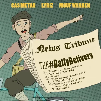 The Daily Delivery by Mouf Warren