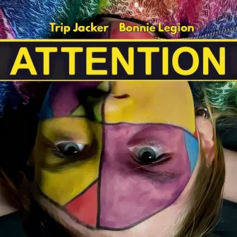 Attention by Trip Jacker