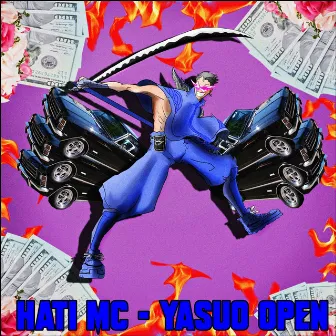 Yasuo Open by Hati Mc