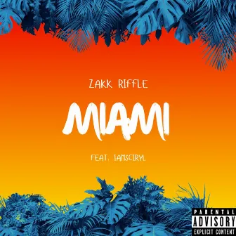 Miami by Zakk Riffle