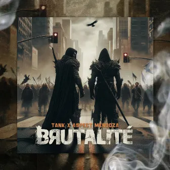 Brutalité by Aspect Mendoza