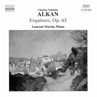 Alkan: Esquisses, Op. 63 by Charles-Valentin Alkan