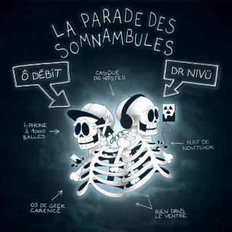 La Parade des Somnambules by Dr Nivü