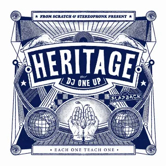 Heritage by DJ One Up