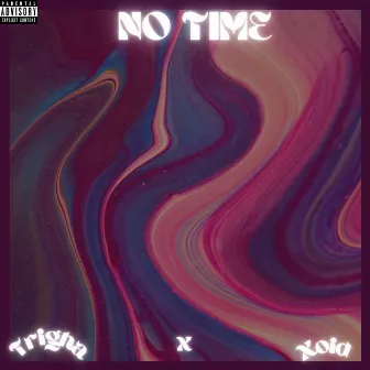 No Time by Xoid