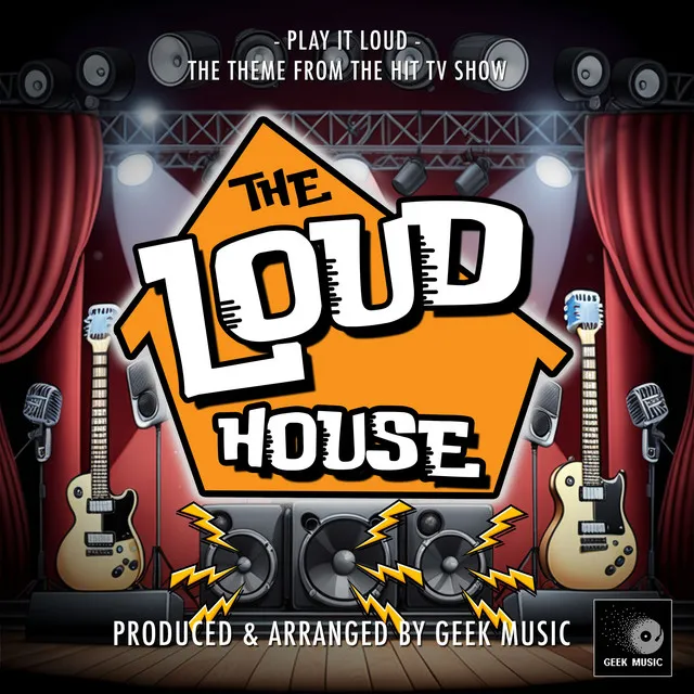 Play It Loud (From "The Loud House")