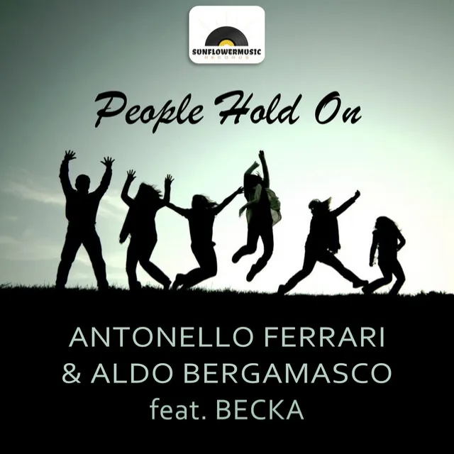 People Hold On - Antonello Ferrari & Aldo Bergamasco Club Mix