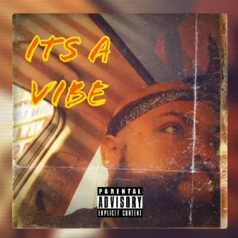 ITS A VIBE by Shady Loks