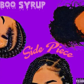 Side Piece by Boo Syrup