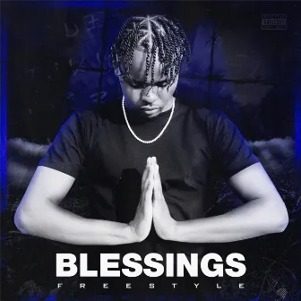 BLESSINGS FREESTYLE by H4ZE