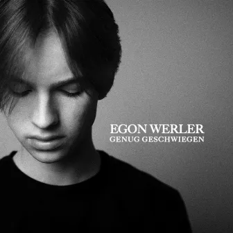 Genug geschwiegen by Egon Werler