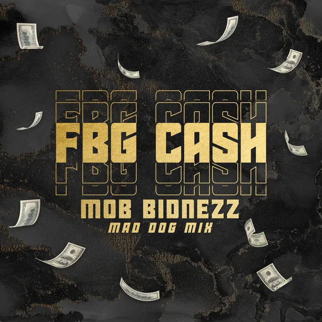 Mob Bidnezz (Mad Dog Mix)