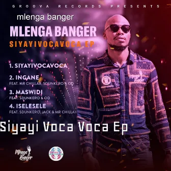 Siyayi Voca Voca by Mlenga Banger