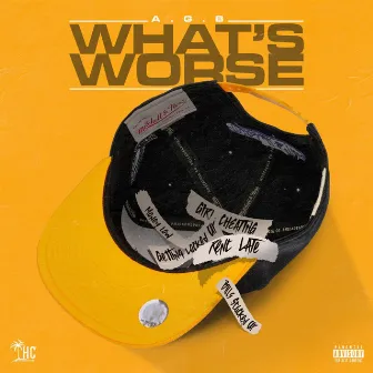 What's Worse by A.G.B