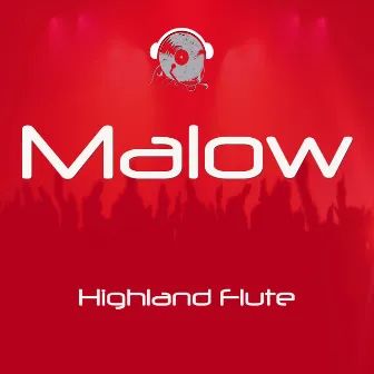 Highland Flute by Malow