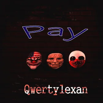 Pay by Qwertylexan