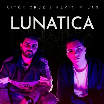 Lunática by Kevin Milan