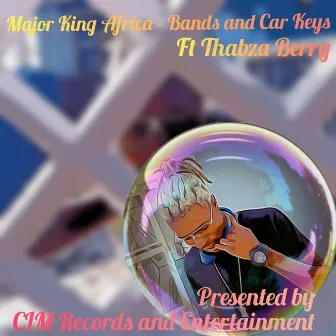 Bands and Car keys by Major King Africa