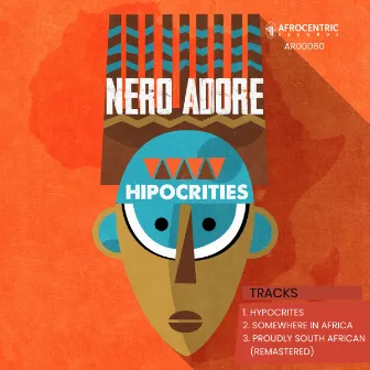 Hypocrities by Nero Adore