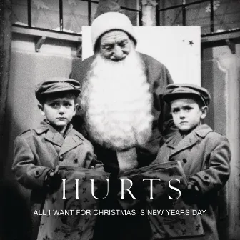 All I Want for Christmas Is New Year's Day by Hurts