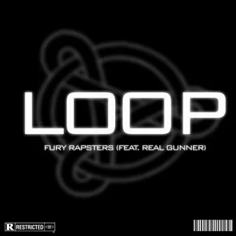 Loop by Fury Rapsters