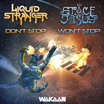 Don't Stop / Won't Stop by Space Jesus