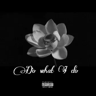 Do What I Do by Karden