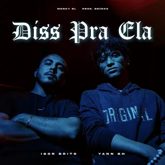 Diss Pra Ela by Monky Rl