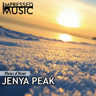 Pluies D'Hiver - Single by Jenya Peak