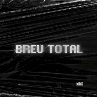 Breu Total by Matias