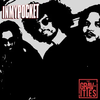 In My Pocket by The Gravities