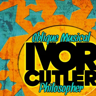 Oblique Musical Philosopher by Ivor Cutler