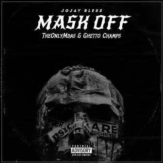 Mask Off (re-edition) by Jojay Bless