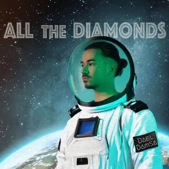 All the Diamonds by Dael Damsa